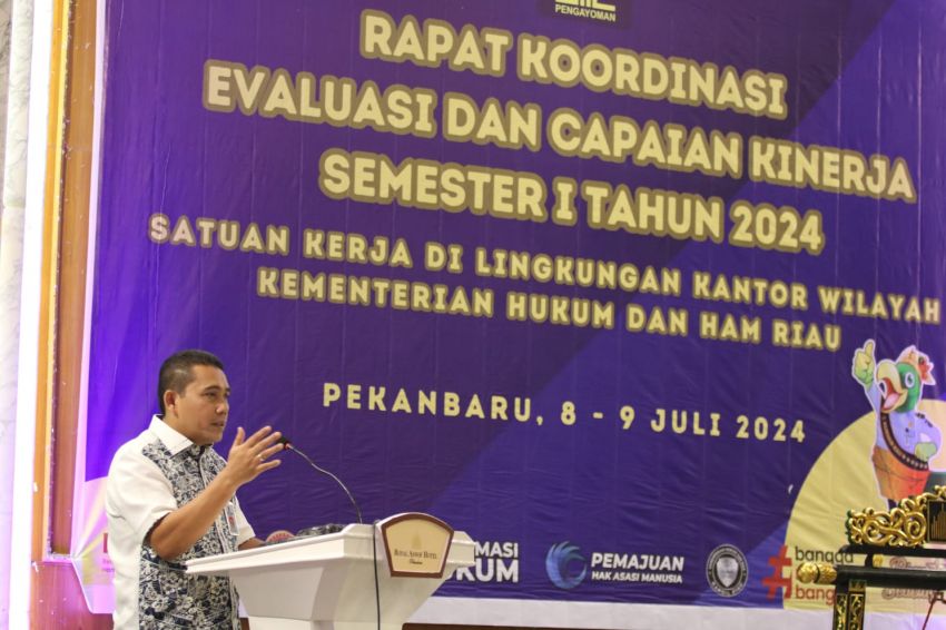 Capaian Kinerja Semester I Tahun 2024 Kantor Wilayah Kementerian Hukum dan HAM Riau