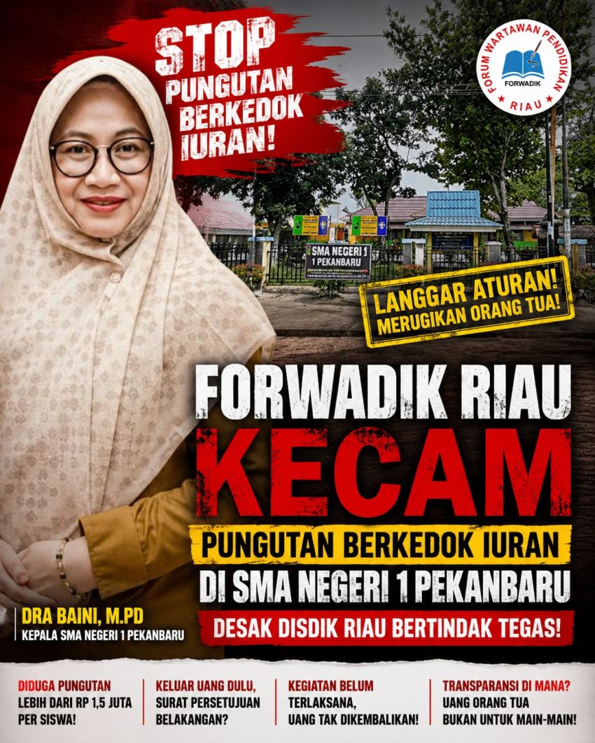 Forwadik Desak Disdik Lakukan Tindakan Terkait Pungutan Berkedok Iuran di SMA Negeri 1 Pekanbaru